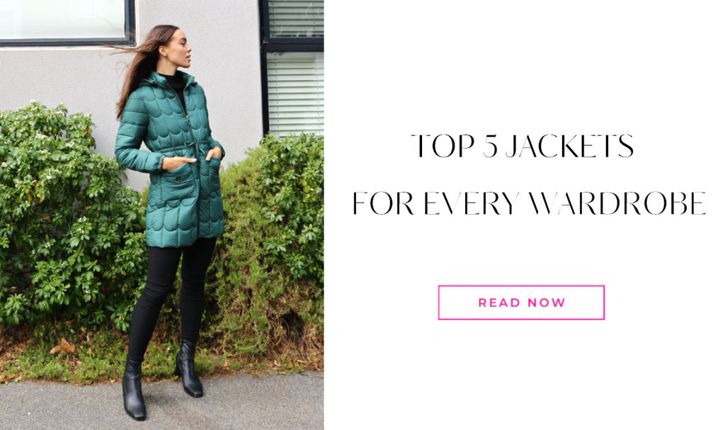 TOP 5 JACKETS FOR EVERY WARDROBE