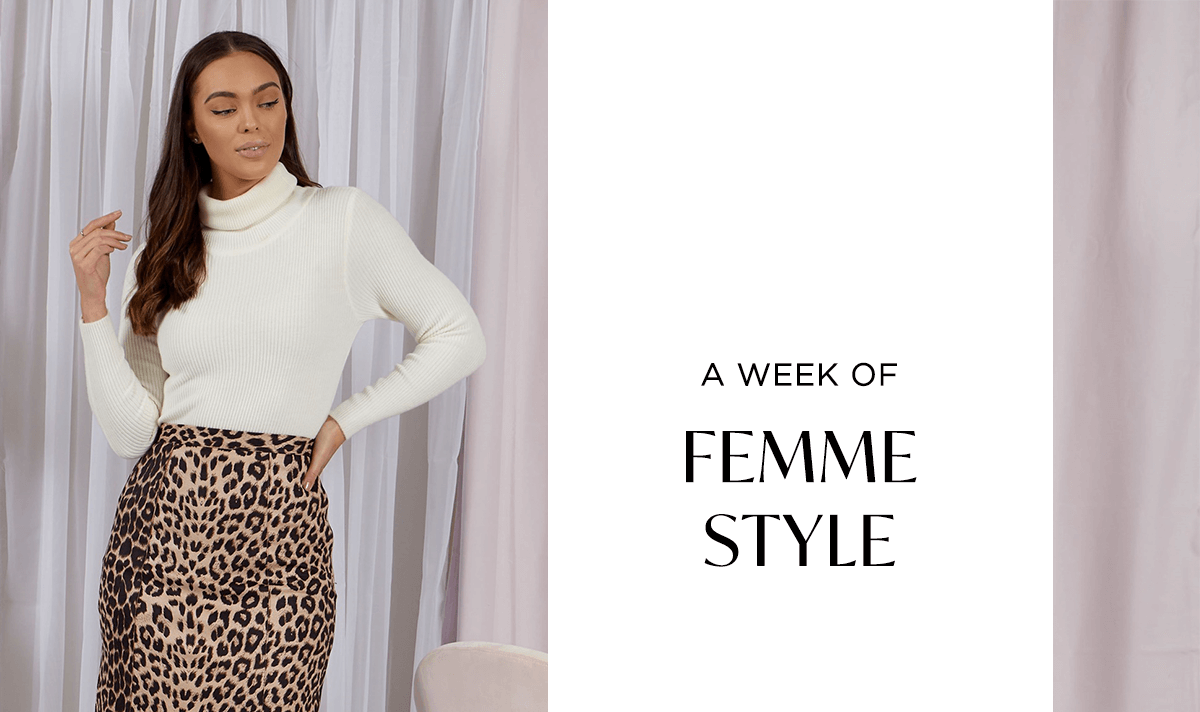 A Week of Femme Style