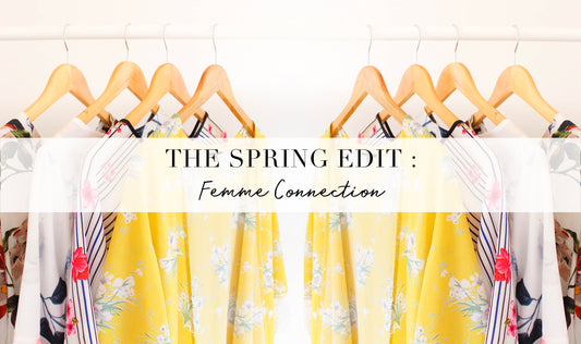 The Spring Edit