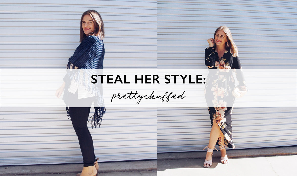 STEAL HER STYLE: PRETTYCHUFFED